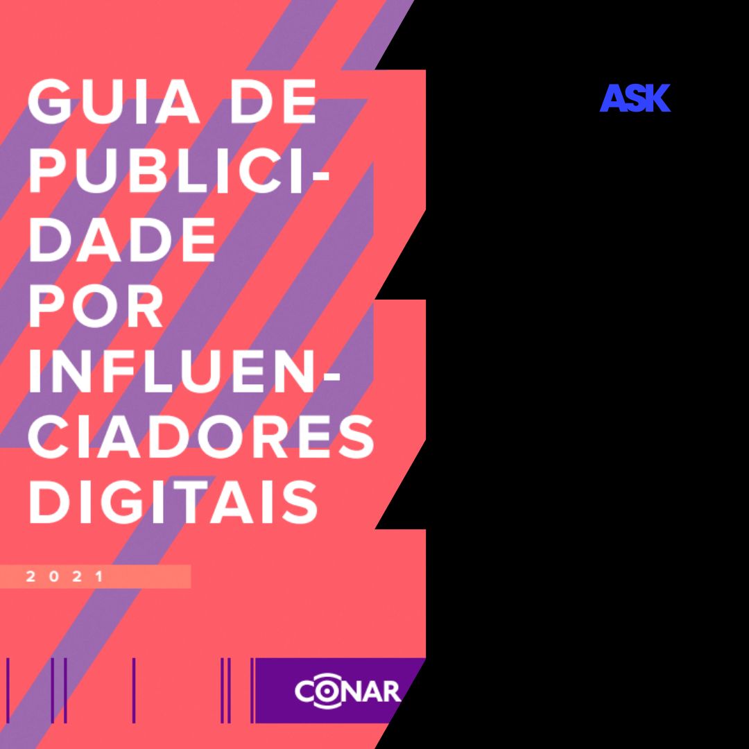 Guia do CONAR para publicidade por influenciadores digitais: as boas práticas a serem seguidas